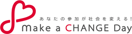 あなたの参加が社会を変える！make a CHANGE Day
